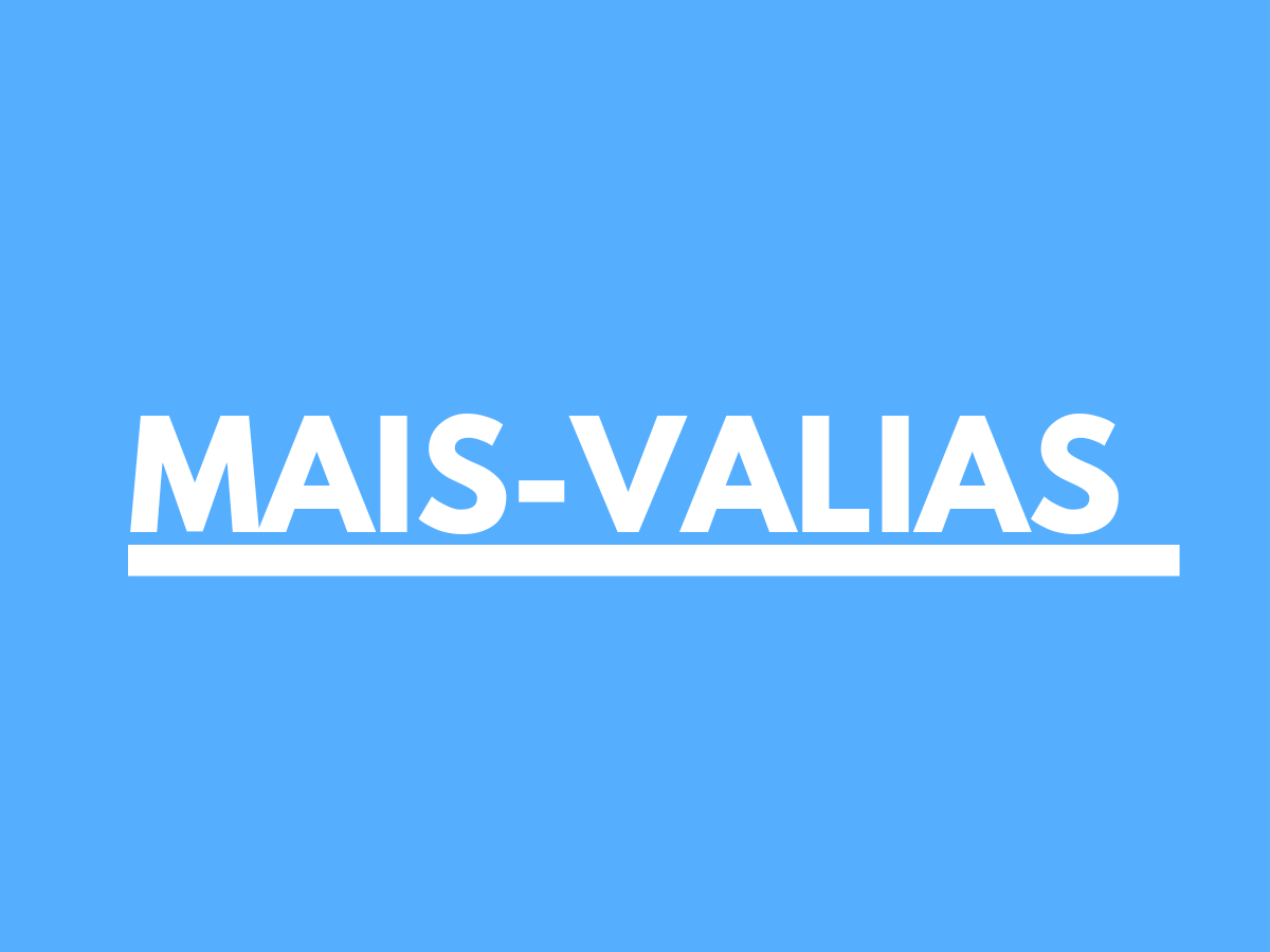 Vendi a Minha Casa: Tenho de Pagar Mais-Valias?